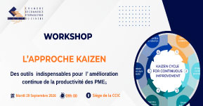 workshop sous le thème « L’Approche KAIZEN : Des Outils Indispensables pour l’Amélioration Continue de la Productivité des PMEs »
